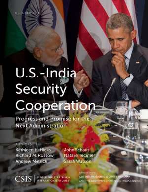 U.S.-India Security Cooperation de Kathleen H. Hicks