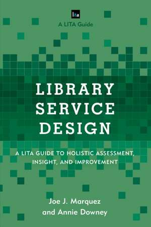 Library Service Design de Joe J. Marquez