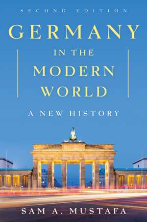 Germany in the Modern World de Sam A. Mustafa