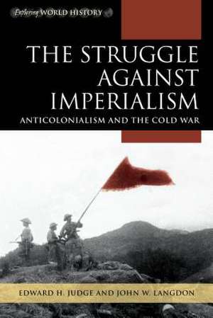 STRUGGLE AGAINST IMPERIALISM ACB de Edward H. Judge