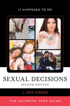 Sexual Decisions de L. Kris Gowen