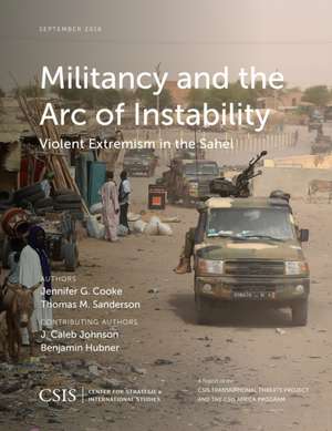 Militancy and the Arc of Instability de Jennifer G. Cooke