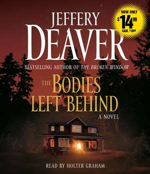 The Bodies Left Behind de Jeffery Deaver