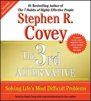 The 3rd Alternative de Stephen R. Covey