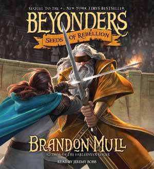 Seeds of Rebellion de Brandon Mull