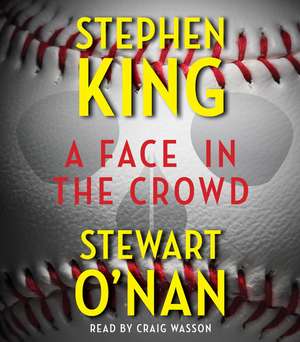 A Face in the Crowd de Stephen King