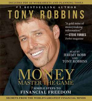 Money Master the Game: 7 Simple Steps to Financial Freedom de Anthony Robbins