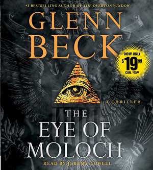 The Eye of Moloch de Glenn Beck