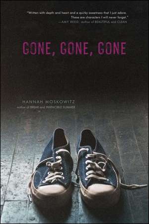 Gone, Gone, Gone de Hannah Moskowitz