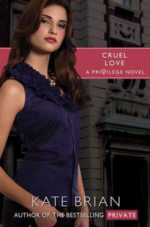 Cruel Love de Kate Brian