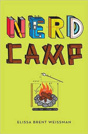 Nerd Camp de Elissa Brent Weissman