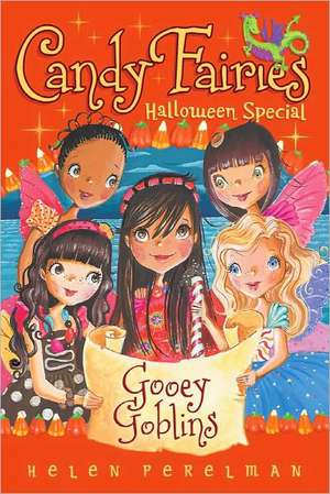 Gooey Goblins: Halloween Special de Helen Perelman