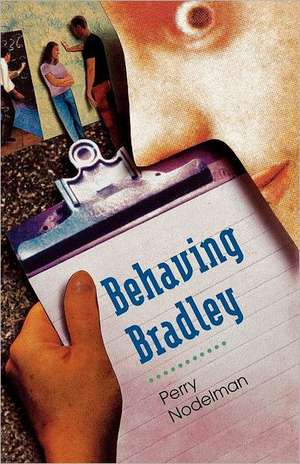 Behaving Bradley de Perry Nodelman