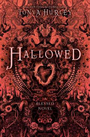 Hallowed: A Blessed Novel de Tonya Hurley