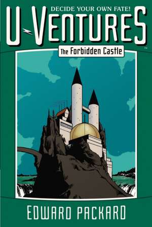 The Forbidden Castle de Edward Packard