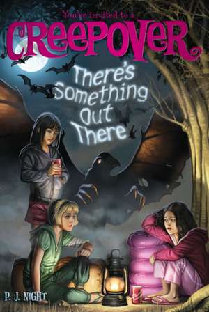 There's Something Out There de P. J. Night