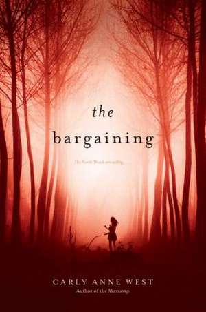 The Bargaining de Carly Anne West