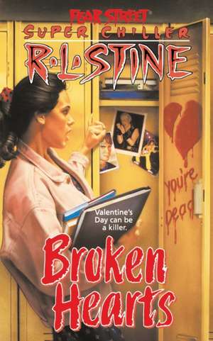 Broken Hearts de R. L. Stine