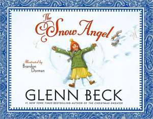 The Snow Angel de Glenn Beck