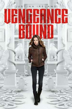 Vengeance Bound de Justina Ireland