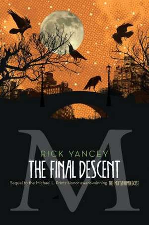 The Final Descent de Rick Yancey