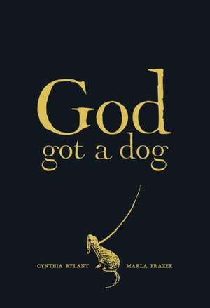 God Got a Dog de Cynthia Rylant