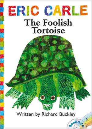 The Foolish Tortoise de Richard Buckley
