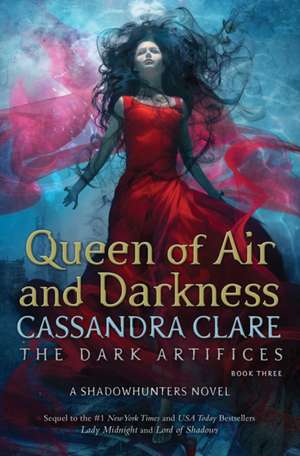 Queen of Air and Darkness de Cassandra Clare