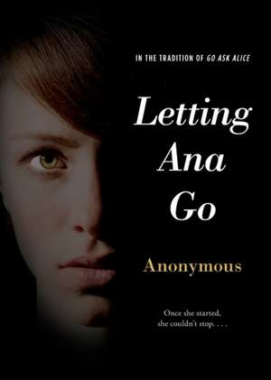 Letting Ana Go de Anonymous