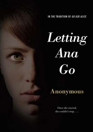 Letting Ana Go de Anonymous