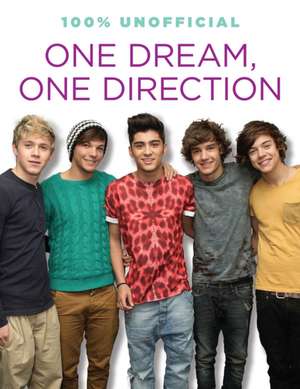 One Dream, One Direction de Ellen Bailey