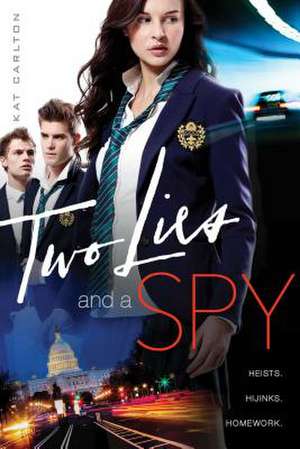 Two Lies and a Spy de Kat Carlton