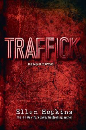 Traffick de Ellen Hopkins