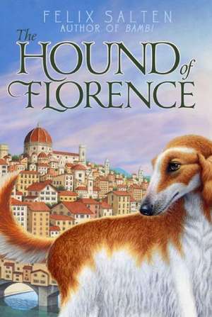 The Hound of Florence de Felix Salten