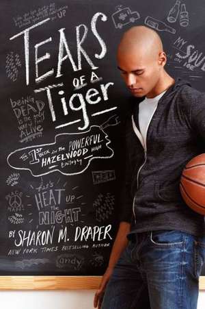 Tears of a Tiger de Sharon M. Draper