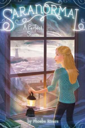 A Perfect Storm de Phoebe Rivers