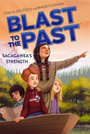 Sacagawea's Strength de Stacia Deutsch