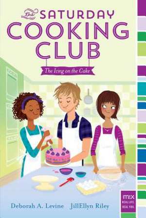 The Icing on the Cake de Deborah A. Levine