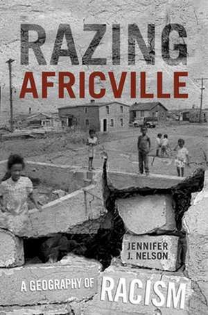 Nelson, J: Razing Africville de Jennifer J. Nelson