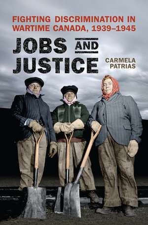 Jobs and Justice de Carmela Patrias