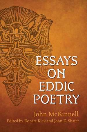 Essays on Eddic Poetry de John McKinnell