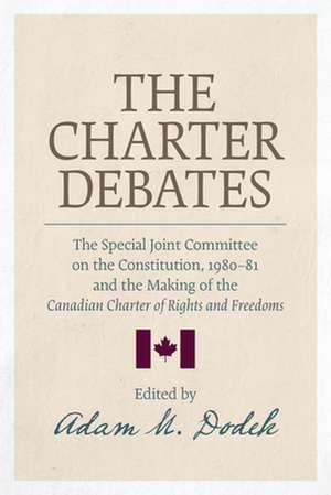 Charter Debates de Adam M. Dodek