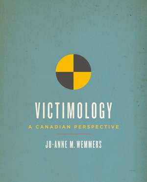 Victimology de Jo-Anne M. Wemmers