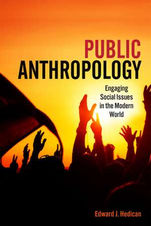 Public Anthropology de Edward J. Hedican