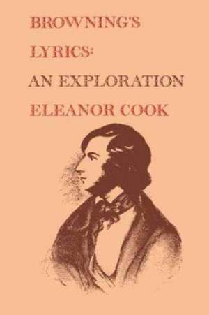 Browning's Lyrics de Eleanor Cook