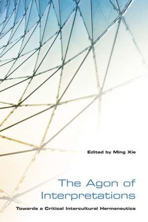 The Agon of Interpretations de Ming Xie