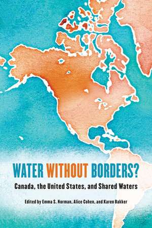 Water Without Borders? de Emma S Norman