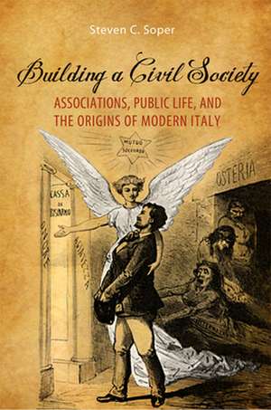 Building a Civil Society de Steven C. Soper