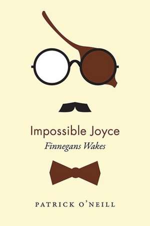 Impossible Joyce de Patrick O'Neill