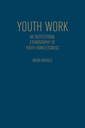 Youth Work de Naomi Nichols
